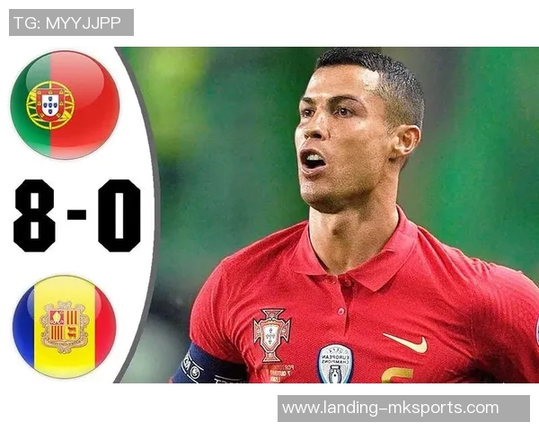 葡萄牙对安道尔精彩比赛录像回放及赛后分析分享